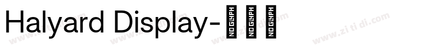 Halyard Display字体转换